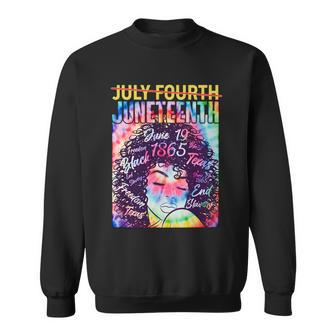 Not July 4Th Juneteenth Tie Dye African American Woman Sweatshirt - Monsterry DE