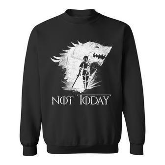 Not Today Arya Wolf Tshirt Sweatshirt - Monsterry