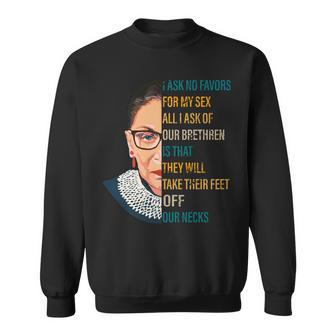 Notorious Rbg Ask No Favors Quote Sweatshirt - Monsterry UK
