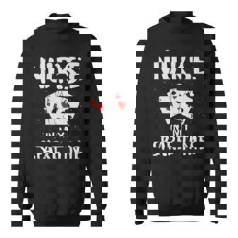 Nurse In My Spare Time Card Playing Nurse Sweatshirt - Thegiftio UK
