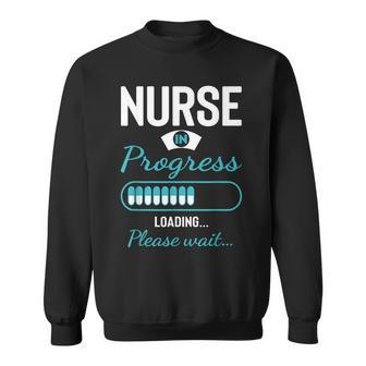 Nurse In Progress T Nursing Student Future Nurse Life Sweatshirt - Thegiftio UK
