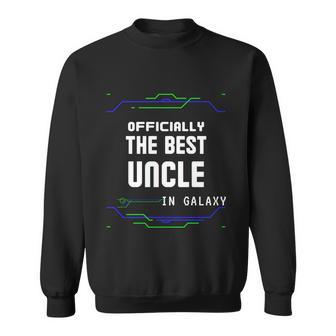 Officially Best Uncle In Galaxy Futuristic Sweatshirt - Thegiftio