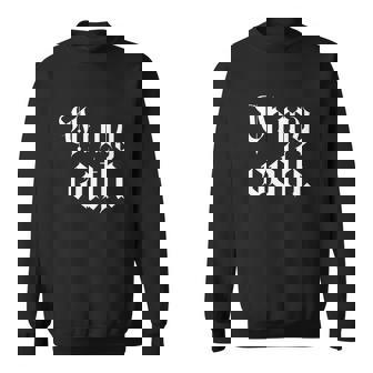 Oh My Goth | Gothic Sweatshirt - Monsterry