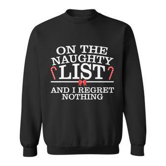 On The Naughty List Funny Christmas Sweatshirt - Monsterry