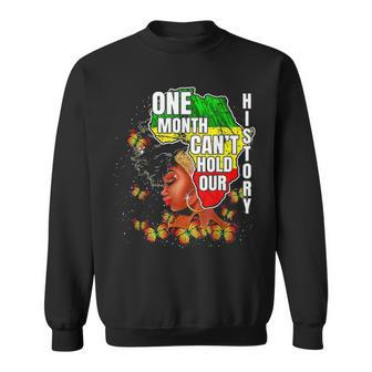 One Month Cant Hold Our History Apparel African Melanin Sweatshirt - Thegiftio UK