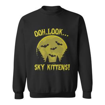 Ooh Look Sky Kittens Halloween Quote Sweatshirt - Monsterry