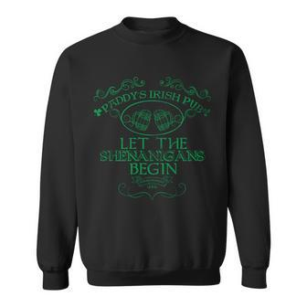Paddys Irish Pub Let The Shenanigans Begin Sweatshirt - Thegiftio UK