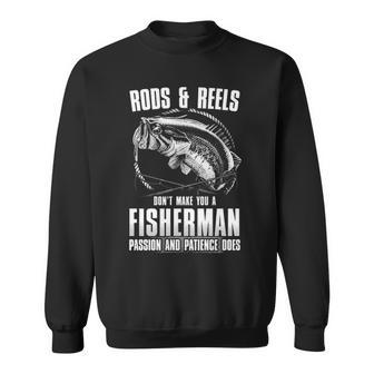 Passion & Patience Makes You A Fisherman Sweatshirt - Seseable
