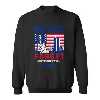 Patriot Day Never Forget Us Flag September Th Graphic Design Printed Casual Daily Basic Sweatshirt - Thegiftio UK