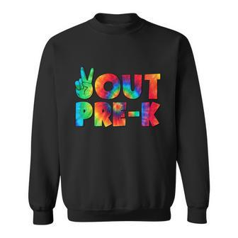 Peace Out Prefunny Giftk Graduation Tie Dye Happy Last Day Of School Gift Sweatshirt - Monsterry