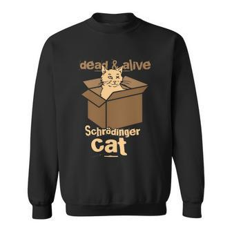 Physicists Scientists Schrödingers Katze Gift Sweatshirt - Monsterry