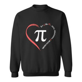 Pi Day Love Is Like Pi Valentines Math Teacher Gift Sweatshirt - Monsterry UK