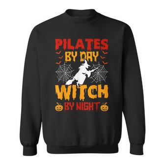 Pilates By Day Witch By Night Pilates Halloween Sweatshirt - Seseable