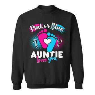 Pink Or Blue Auntie Loves You Sweatshirt - Monsterry UK