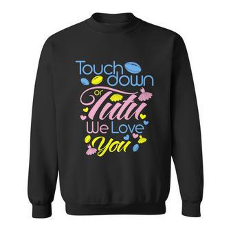 Pink Or Blue Touchdown Or Tutu We Love You Gender Reveal Gift Sweatshirt - Monsterry