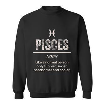 Pisces Definition Apparel For Men Women Funny Zodiac Gift Graphic Design Printed Casual Daily Basic Sweatshirt - Thegiftio UK