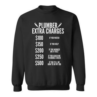 Plumber Extra Charges Tshirt Sweatshirt - Monsterry UK