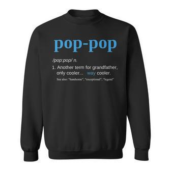 Pop Pop Fathers Day V3 Sweatshirt - Thegiftio UK