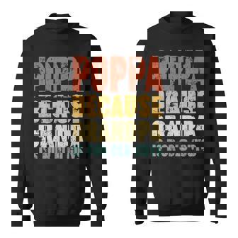 Poppa Because Grandpa Is For Old Guys V2 Sweatshirt - Thegiftio UK