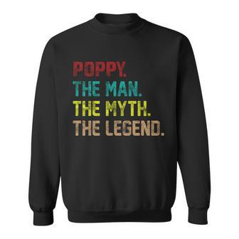 Poppy The Man The Myth The Legend Sweatshirt - Monsterry DE
