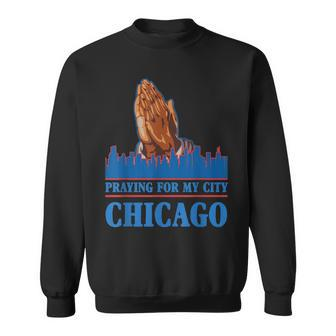 Pray For Chicago Chicago Shooting Support Chicago Sweatshirt - Seseable