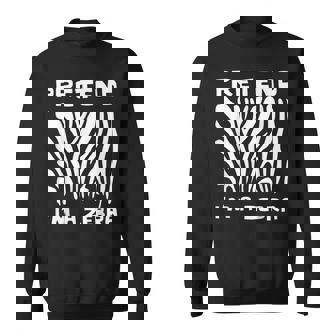 Pretend Im A Zebra Halloween Office Night Party Costume Sweatshirt - Seseable