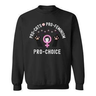 Pro Cats Pro Feminism Pro Choice Womens Rights Cat Lady Sweatshirt - Seseable