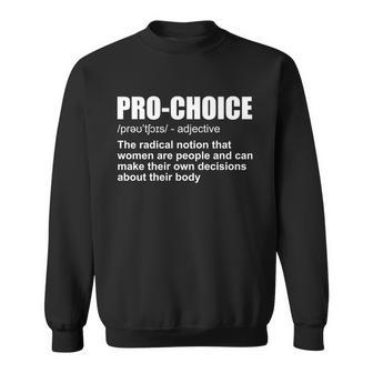 Pro Choice Definition V2 Sweatshirt - Monsterry CA