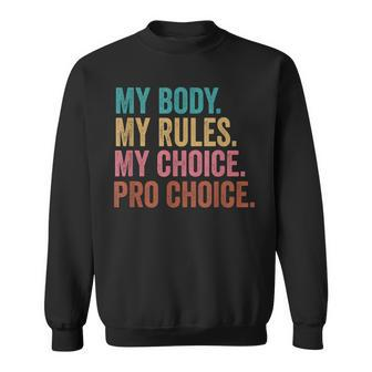 Pro Choice Feminist Rights - Pro Choice Human Rights Sweatshirt - Seseable