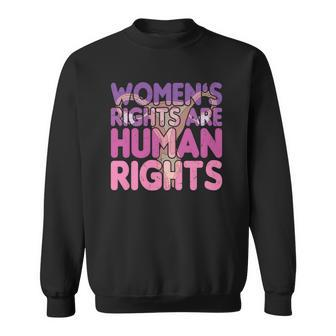 Pro Choice Women Rights Are Human Rights Feminist Uterus Sweatshirt - Seseable