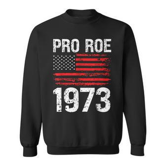 Pro Roe 1973 Reproductive Rights America Usa Flag Distressed Sweatshirt - Seseable