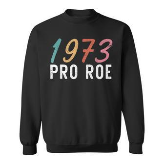 Pro Roe 1973 Vintage V2 Sweatshirt - Seseable