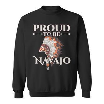 Proud To Be Navajo American Indigenous Native American Sweatshirt - Thegiftio UK