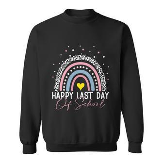 Rainbow Happy Last Day Of School Teacher Student Graduation Meaningful Gift Sweatshirt - Monsterry AU