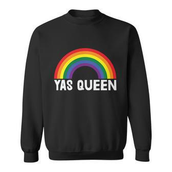 Rainbow Yas Queen Lgbt Gay Pride Lesbian Bisexual Ally Quote Sweatshirt - Monsterry DE
