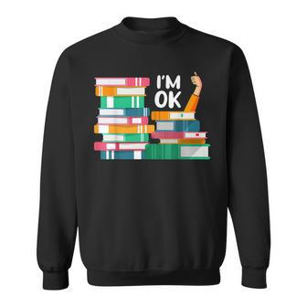 Reading Book Lovers Im Ok National Book Lovers Day Sweatshirt - Thegiftio UK