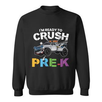 Ready To Crush Prek Truck Back To School Sweatshirt - Monsterry DE