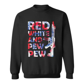 Red White And Pew 4Th Of July Patriotic Gun American Flag Sweatshirt - Monsterry DE