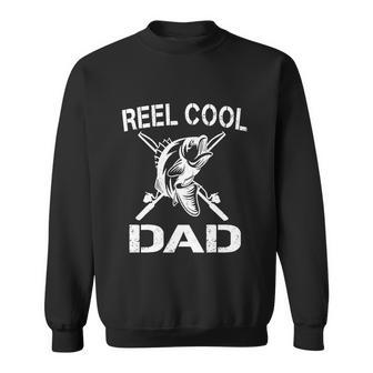 Reel Cool Dad Fishing Daddy Funny Fathers Day Sweatshirt - Monsterry AU