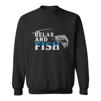 Relax And Fish Sweatshirt - Monsterry AU