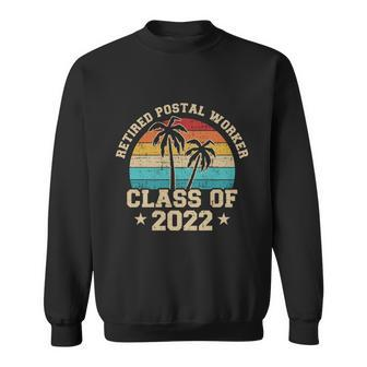 Retired Postal Worker Class Of 2022 Retirement Gift Sweatshirt - Monsterry CA