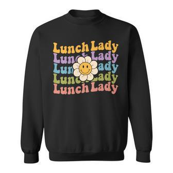 Retro Groovy Lunch Lady Teacher Back To School Lunch Lady Sweatshirt - Seseable