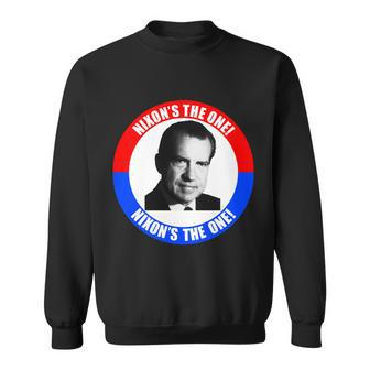 Retro Richard Nixon Nixons The One Presidential Campaign Sweatshirt - Monsterry