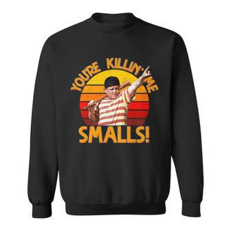 Retro Youre Killin Me Smalls Vintage Tshirt Sweatshirt - Monsterry