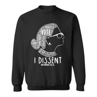 Ruth Bader Ginsburg I Dissent Notorious Rbg Tribute Quotes Tshirt Sweatshirt - Monsterry AU