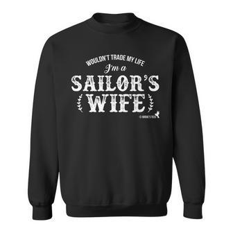 Sailor Wife I Love My Life Sailors Wife Sweatshirt - Thegiftio UK