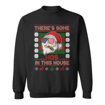 Santa Theres Some Hos In This House Flag Ugly Christmas Sweater Sweatshirt - Monsterry