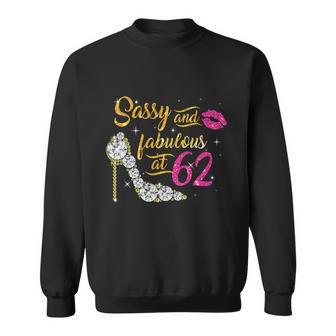 Sassy And Fabulous At 62 Years Old 62Nd Birthday Shoe Lip Sweatshirt - Monsterry DE
