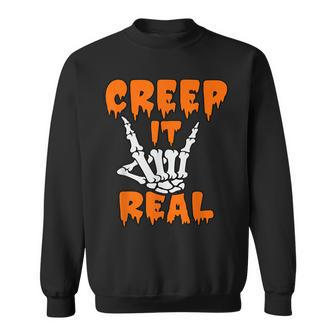 Scary Funny Halloween Creep It Real Sweatshirt - Seseable