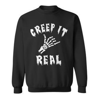 Scary Halloween Creep It Real Skeleton Fingers Sweatshirt - Seseable